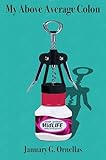 My Above Average Colon (English Edition)