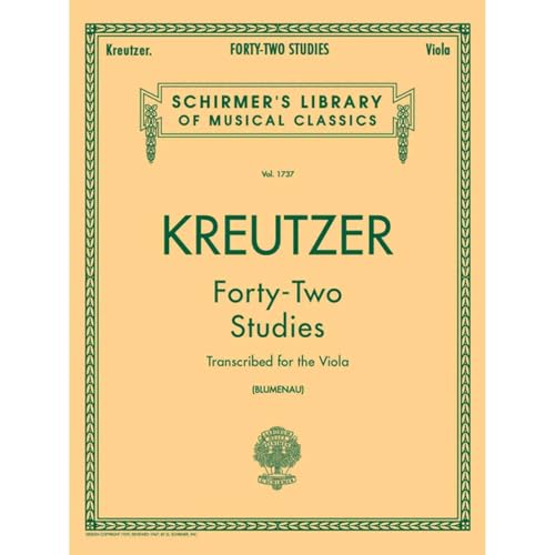Rodolphe Kreutzer – 42 Studies: Transcribed for Viola | Schirmer’s Library of Musical Classics Vol. 1737 | Viola Sheet Music | Classical Viola Method ... Library of Musical Classics, Volume 1737)