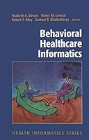 Behavioral Healthcare Informatics 0387952659 Book Cover