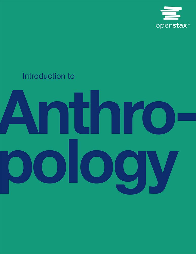 Introduction to Anthropology by OpenStax (Official hardcover full