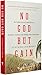 No God But Gain: The Untold Story of Cuban Slavery, the Monroe Doctrine, and the Making of the United States