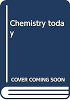 Chemistry today 0063845504 Book Cover