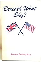 Beneath What Sky? 0533115213 Book Cover