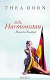  Ach, Harmonistan: Deutsche Zustände