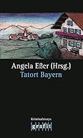 Tatort Bayern 3894252995 Book Cover