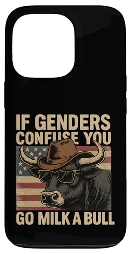 ʔp If Genders Confuse You Go Milk a Bull Be[W X}zP[X iPhone 13 Pro p