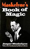 Maskelyne's Book of Magic (Dover Magic Books)
