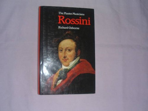 Rossini (Master Musicians Series)