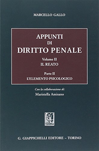 Appunti di diritto penale. il reato. l'elemento