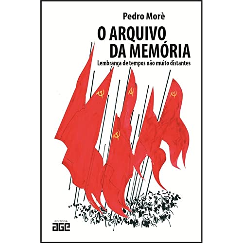 O arquivo da memória: lembrança de tempos não muito distantes