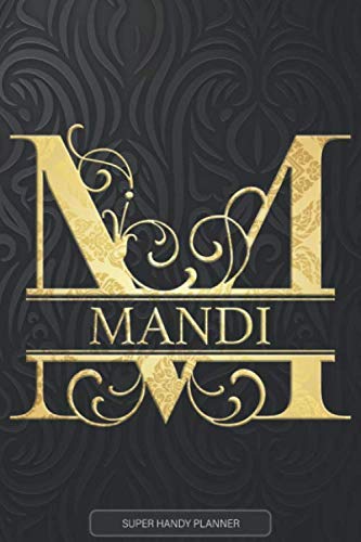 Mandi: Mandi Name Planner, Calendar, Notebook ,Journal, Golden Letter Design With The Name Mandi