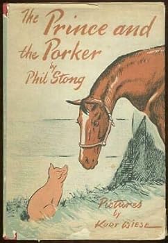 Hardcover Prince and the Porker by Phil Stong 1st edition with Dust Jacket Book