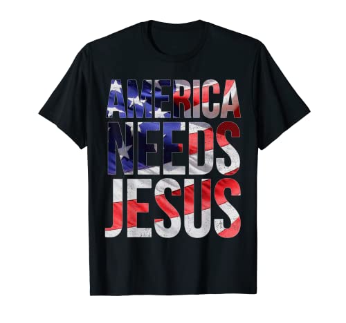Estados Unidos necesita Jesús Amor Americano Dios Estados Unidos Bandera Camiseta