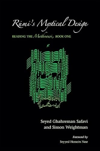 Rūmī's Mystical Design: Reading the Mathnawi, Book One (Islam)