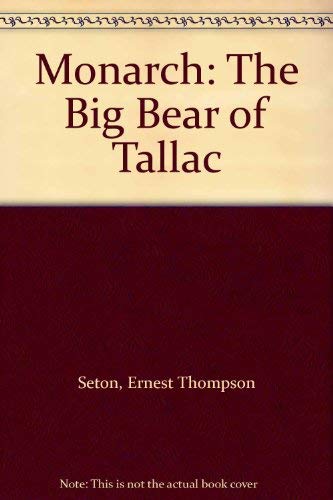 Monarch: The Big Bear of Tallac 0896460401 Book Cover