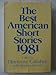 The Best American Short Stories 1981