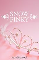 Snow Pinky 1610182510 Book Cover