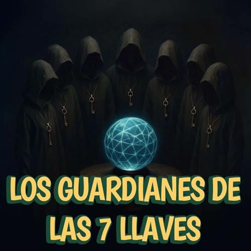 Page de couverture de Los Guardianes de las 7 Llaves