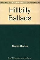 Hillbilly Ballads B001H4GHBE Book Cover
