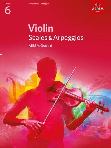 Associated Board of the Royal Schools of Music Violin Scales & Arpeggios, ABRSM Grade 6: from 2012
