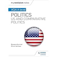 My Revision Notes: AQA A-level Politics