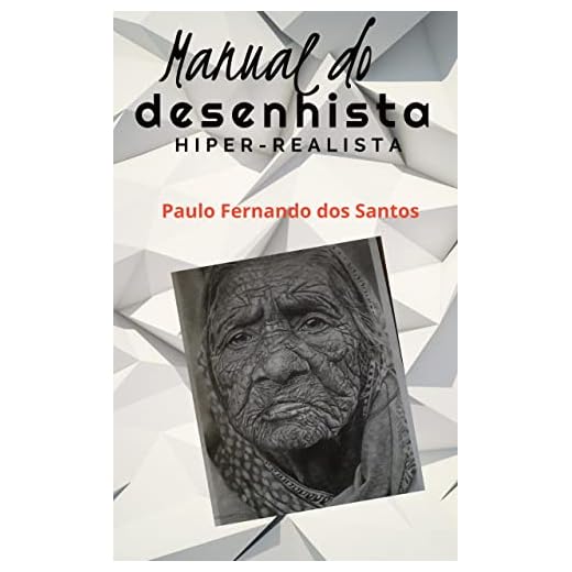 Manual do desenhista hiper-realista (Portuguese Edition)