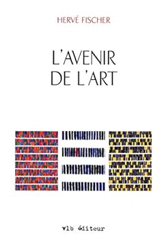 Paperback L'avenir de l'art [French] Book