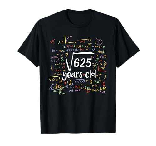 Raíz Cuadrada De 625 25 Años Celebran Fiesta Cumpleaños Camiseta