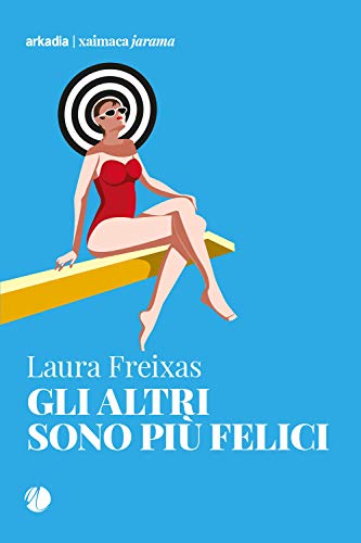 Gli altri sono più felici (Xaimaca)