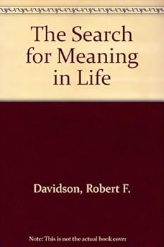 Hardcover The Search for Meaning in Life Book