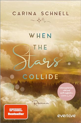 When the Stars Collide (Sommer in Kanada 3): Roman | New-Adult-Liebesroman