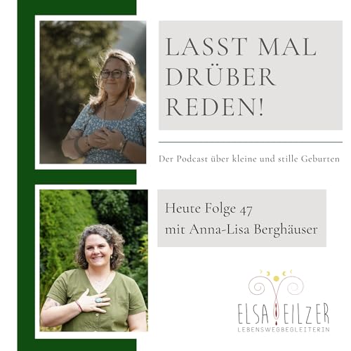 Folge 47 - Lisas sechs kleine Geburten und "die Reise zur&uuml;ck zu ihr"