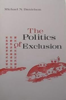 Hardcover The Politics of Exclusion Book