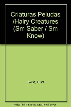 Hardcover Criaturas Peludas /Hairy Creatures (SM Saber / SM Know) (Spanish Edition) [Spanish] Book