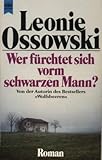  Wer fürchtet sich vorm schwarzen Mann?