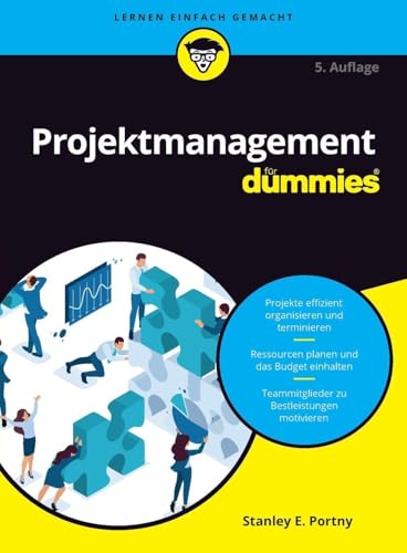 Projektmanagement für Dummies