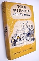 The circus has no home B0007J23SG Book Cover