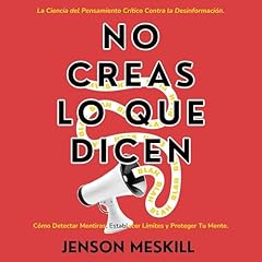 No Creas Lo Que Dicen Audiobook By Jenson Meskill cover art