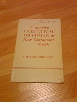 Paperback A Concise Exegetical Grammar of New Testament Greek Book