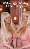  Welcome to Bimbo Lane Trilogy (English Edition)
