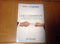 Referral mastery LEAD CONVERSION The Psychology, Art and Science of COnverting a Lead to a Commission Check 1312510226 Book Cover