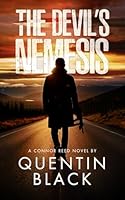 The Devil’s Nemesis (Connor Reed Series) B0CXSS8KTX Book Cover