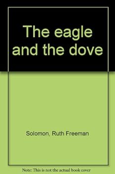 The Eagle and the Dove - Book #2 of the Von Glassman