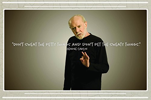 -George Carlin Funny Poster Wall Print | Inspirational Motivational Gym Classroom Home Office Dorm | 18 X 12 Inches | SJC234
