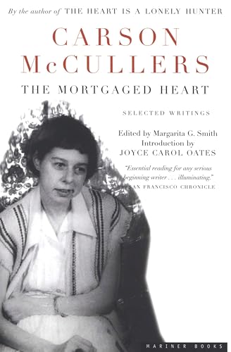 The Mortgaged Heart: Selected Writings