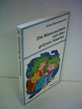 Irina Korschunow: Die Wawuschels mit den grünen Haaren [paperback] [Taschenbu...