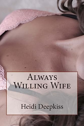 Always Willing Wife
