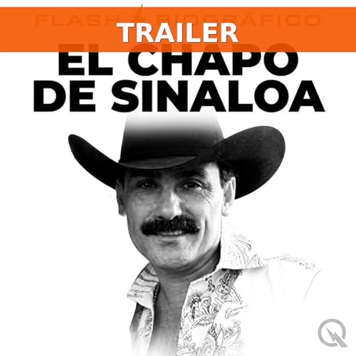 El Chapo de Sinaloa: el narco que escap&oacute; tres veces de prisi&oacute;n (Tr&aacute;iler)