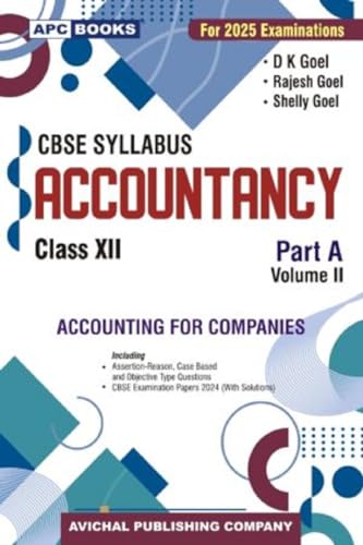 Accountancy Part A For CBSE Class 12 Vol-II (Accounting for Companies) (2024-25)