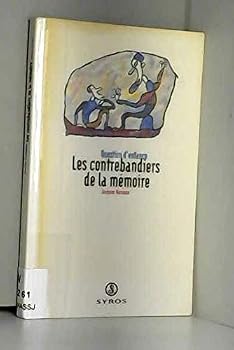 Paperback Les contrebandiers de la me´moire (Collection "Question d'enfance") (French Edition) [French] Book